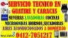 REPARACION DE NEVERAS HORNOS LAVADORAS MICROONDAS COCINAS EN CARACAS GUATIRE 04127051217